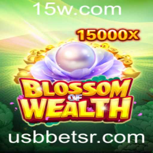 Explorando BlossomofWealth: O Novo Fenômeno do Jogo com USBbet